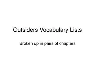 Outsiders Vocabulary Lists