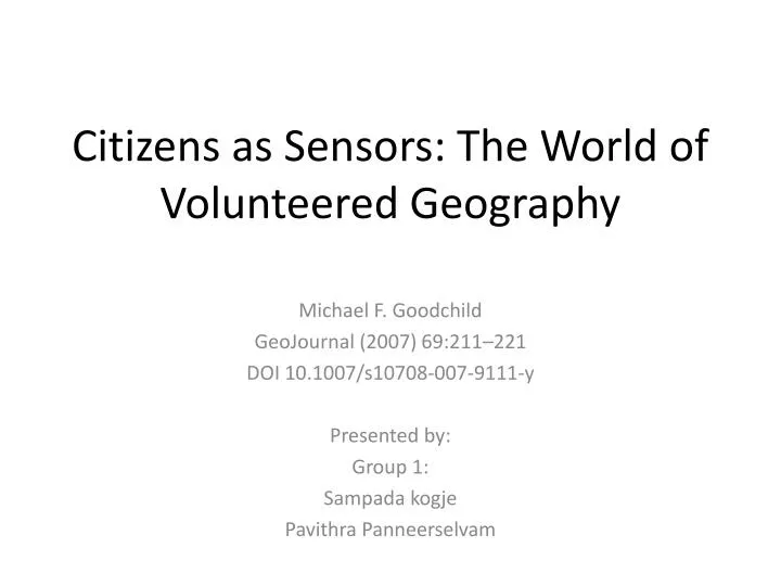 citizens as sensors the world of volunteered geography
