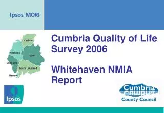 Cumbria Quality of Life Survey 2006 Whitehaven NMIA Report