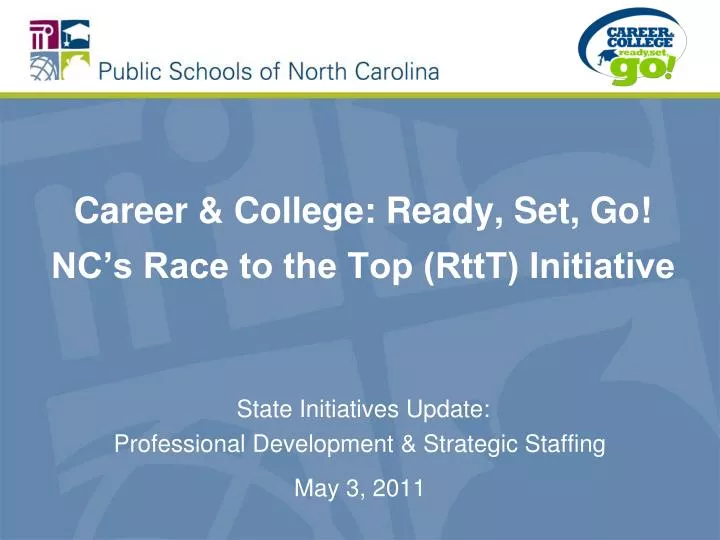 career college ready set go nc s race to the top rttt initiative
