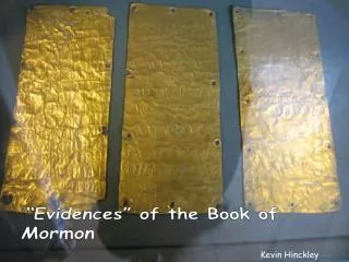 “Evidences” of the Book of Mormon