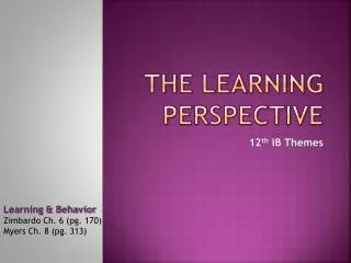 The Learning Perspective