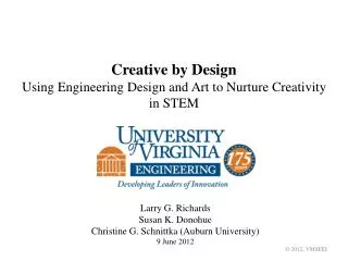 Creative by Design Using Engineering Design and Art to Nurture Creativity in STEM