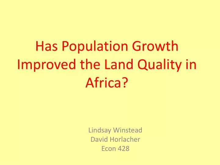 has population growth improved the land quality in africa