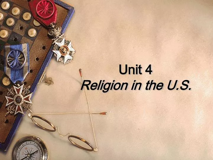 unit 4 religion in the u s