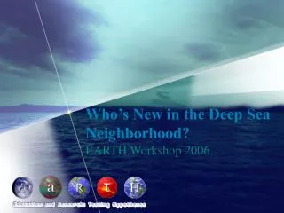 Who’s New in the Deep Sea Neighborhood?