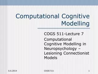 Computational Cognitive Modelling