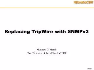 Replacing TripWire with SNMPv3