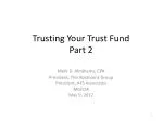 Trusting Your Trust Fund Part 2 - slide 1
