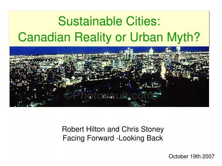 sustainable cities canadian reality or urban myth