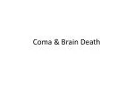 Coma &amp; Brain Death - slide 1