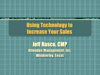 Using Technology to Increase Your Sales