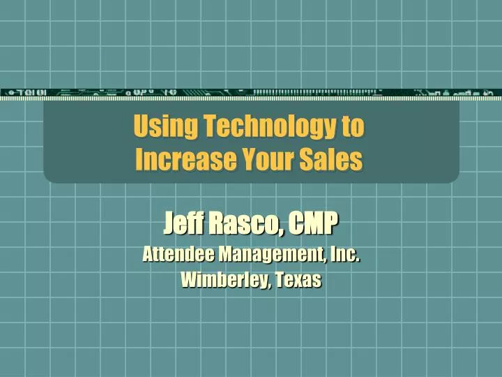 using technology to increase your sales