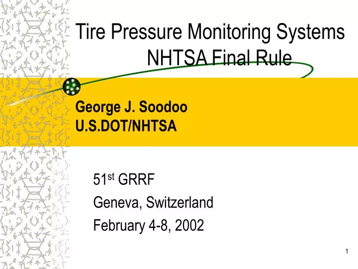 tire pressure monitoring systems nhtsa final rule george j soodoo u s dot nhtsa