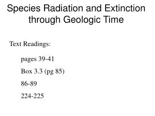 Species Radiation and Extinction through Geologic Time