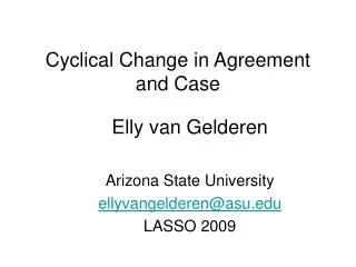 Cyclical Change in Agreement and Case