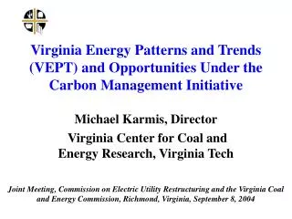 Virginia Energy Patterns and Trends (VEPT) and Opportunities Under the Carbon Management Initiative