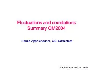 Fluctuations and correlations Summary QM2004