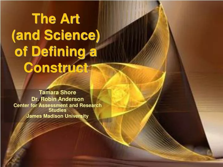 the art and science of defining a construct