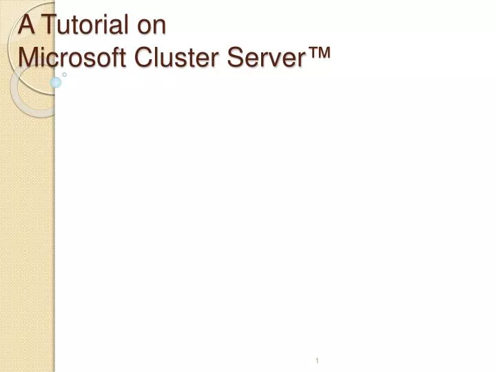 a tutorial on microsoft cluster server