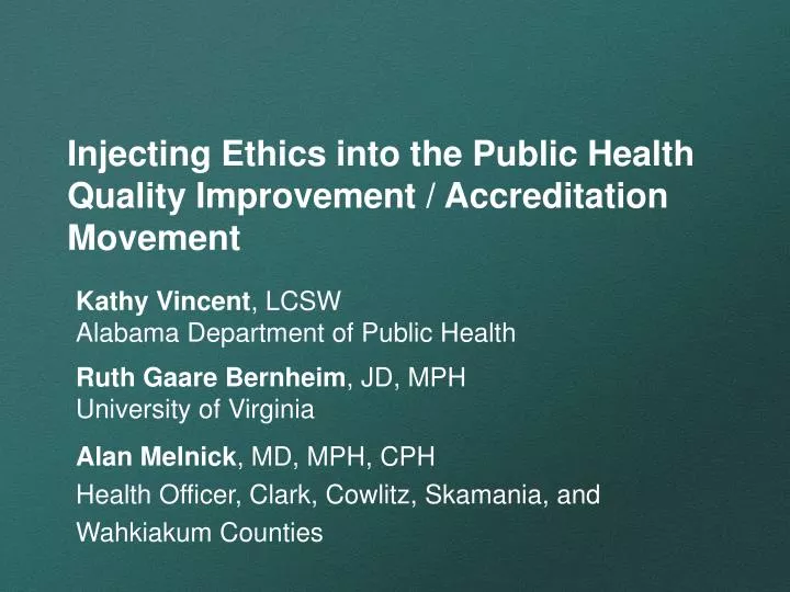 injecting ethics into the public health quality improvement accreditation movement