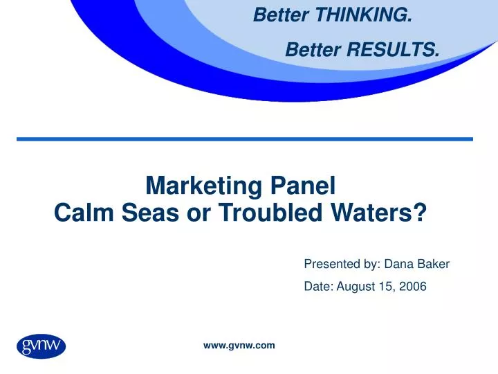 marketing panel calm seas or troubled waters
