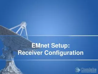EMnet Setup: Receiver Configuration