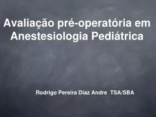 avalia o pr operat ria em anestesiologia pedi trica