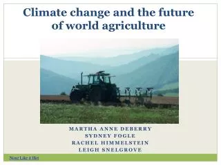 Climate change and the future of world agriculture