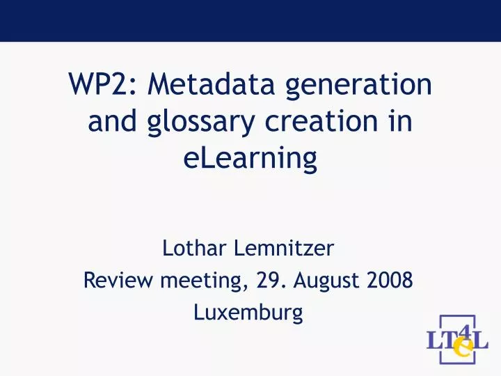 wp2 metadata generation and glossary creation in elearning