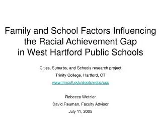 Family and School Factors Influencing the Racial Achievement Gap in West Hartford Public Schools