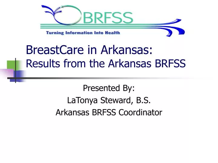 breastcare in arkansas results from the arkansas brfss