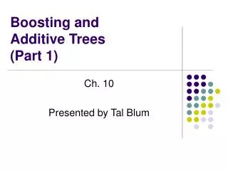 Boosting and Additive Trees (Part 1)