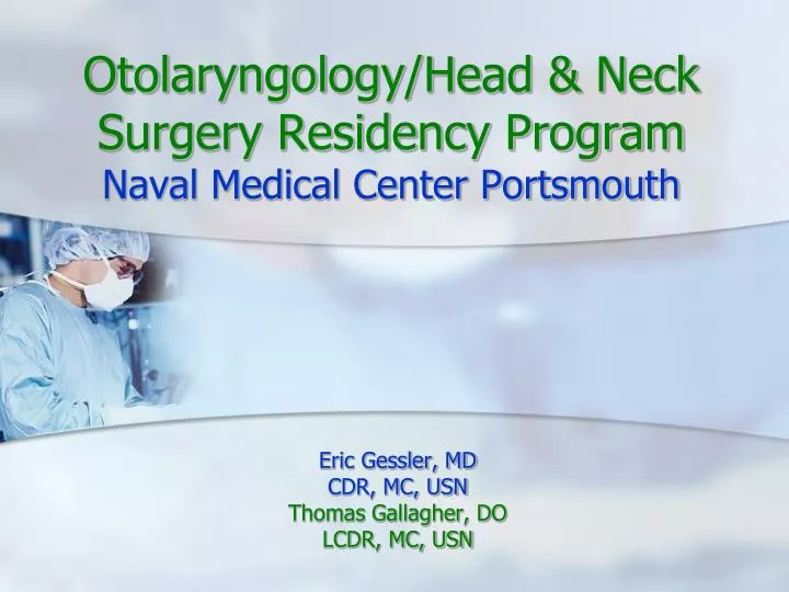 otolaryngology head neck surgery residency program naval medical center portsmouth