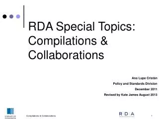 RDA Special Topics: Compilations &amp; Collaborations