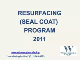 Resurfacing (Seal Coat) Program 2011