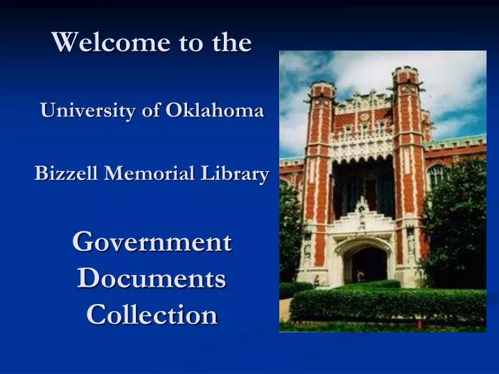 welcome to the university of oklahoma bizzell memorial library government documents collection