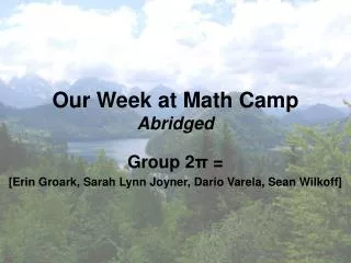 Our Week at Math Camp Abridged