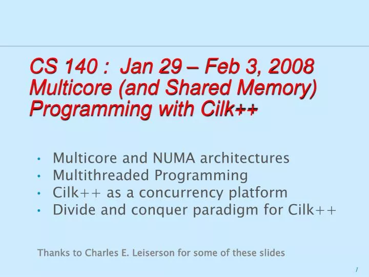 cs 140 jan 29 feb 3 2008 multicore and shared memory programming with cilk