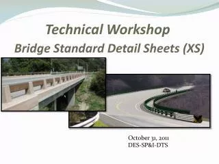 Technical Workshop Bridge Standard Detail Sheets (XS)