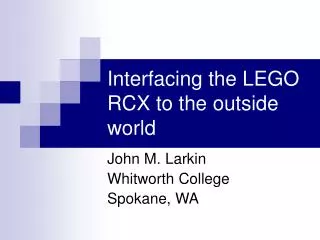 Interfacing the LEGO RCX to the outside world