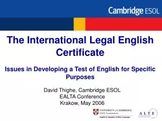The International Legal English Certificate Issues in Developing a Test of English for Specific Purposes