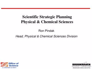 Scientific Strategic Planning Physical &amp; Chemical Sciences