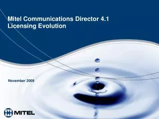 Mitel Communications Director 4.1 Licensing Evolution