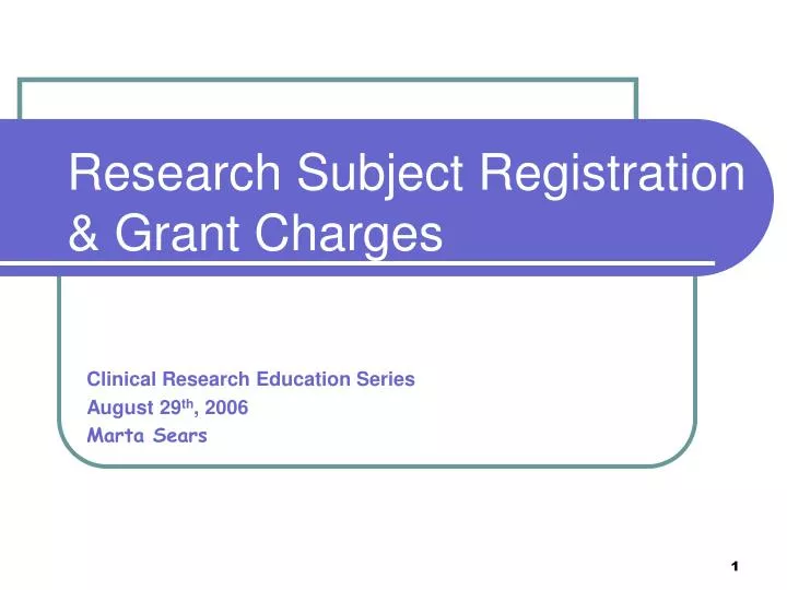 research subject registration grant charges