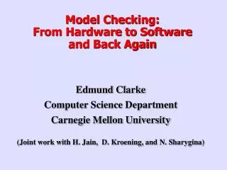 Model Checking: From Hardware to Software and Back Again