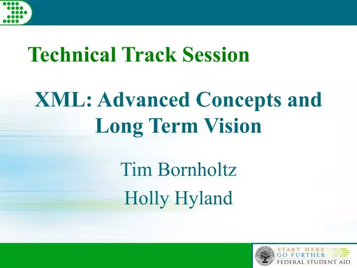 xml advanced concepts and long term vision