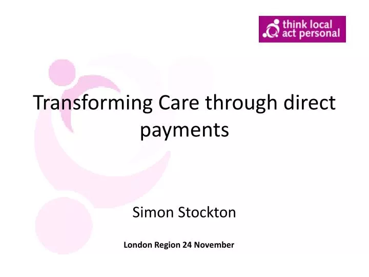 transforming care through direct payments