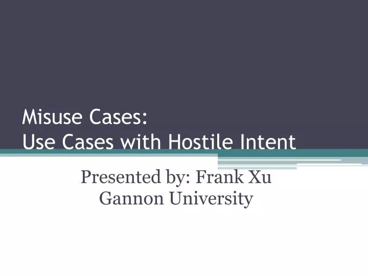 misuse cases use cases with hostile intent