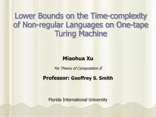 Lower Bounds on the Time-complexity of Non-regular Languages on One-tape Turing Machine